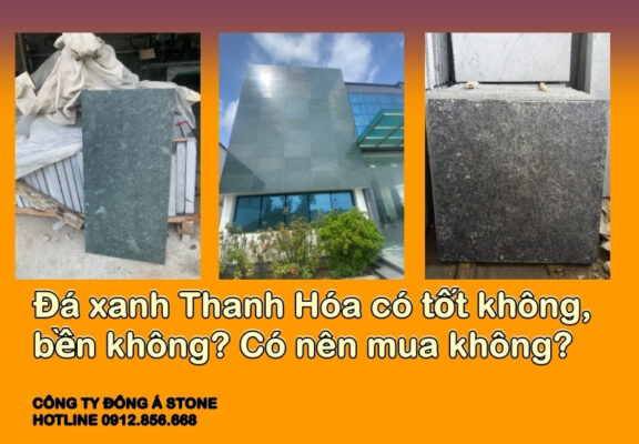 da xanh thanh hoa co tot khong thumb