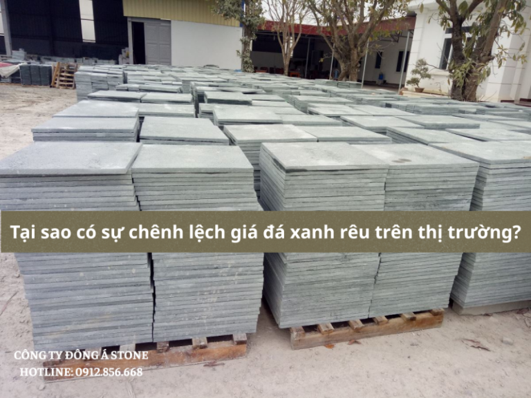 Giá đá xanh rêu Thanh Hóa: Vì sao chênh lệch và cách chọn đúng loại
